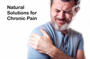 Safe Natural Solutions for Chronic Pain
